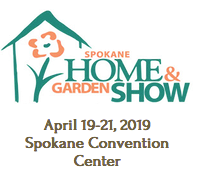 Visit Us at the Spokane Home & Garden Show